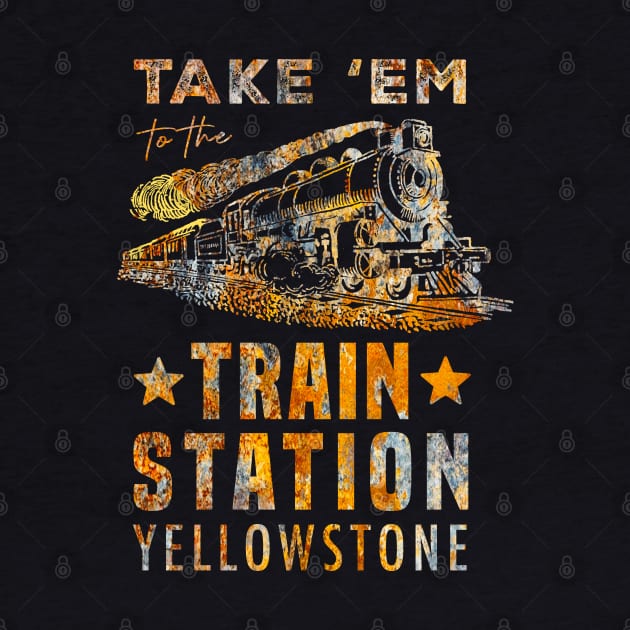 Hybrid Apparel - Yellowstone - Take 'Em to The Train Station - Men's Short Sleeve Graphic T-Shirt by Treshr